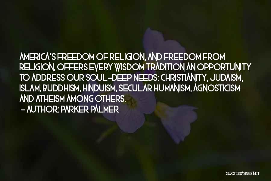 Christianity And Buddhism Quotes By Parker Palmer