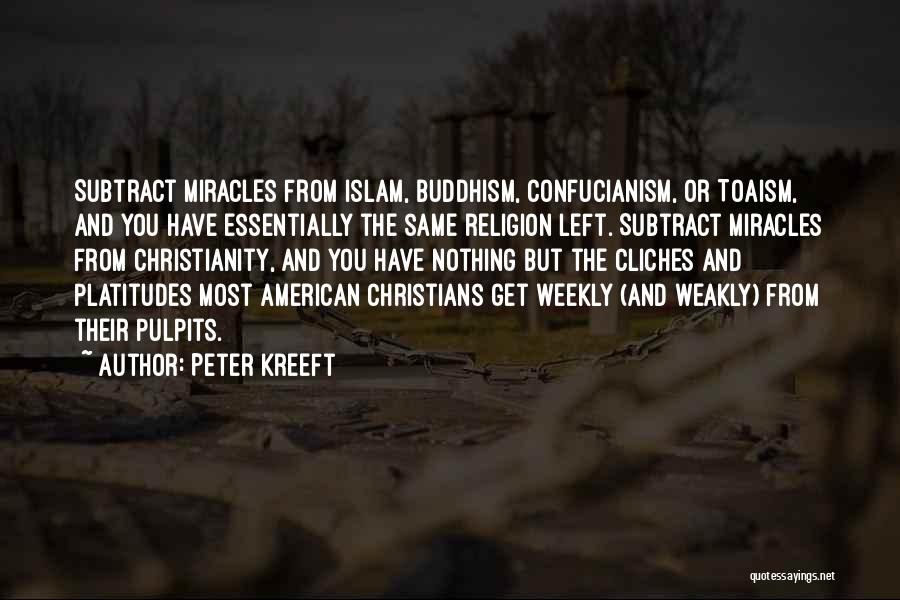 Christianity And Buddhism Quotes By Peter Kreeft