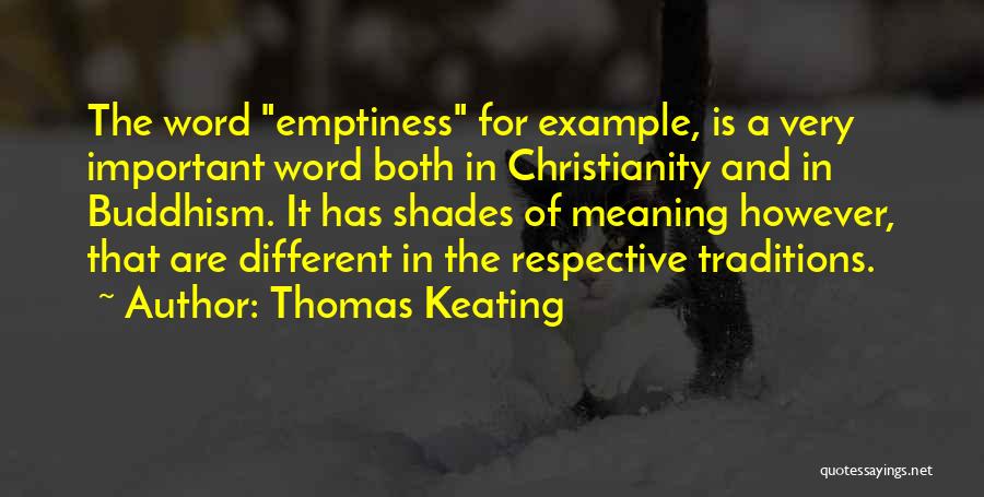 Christianity And Buddhism Quotes By Thomas Keating