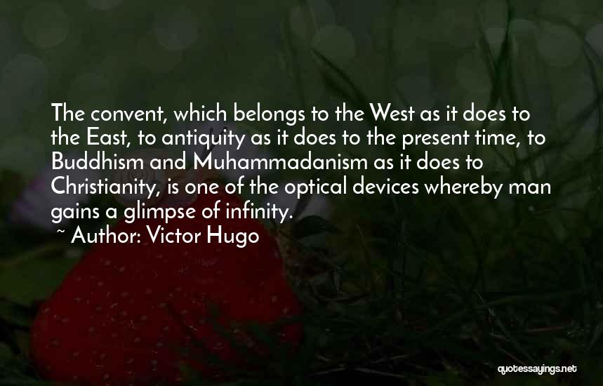 Christianity And Buddhism Quotes By Victor Hugo