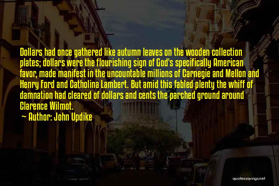 Christianity And Collection;quotationsubjects Quotes By John Updike