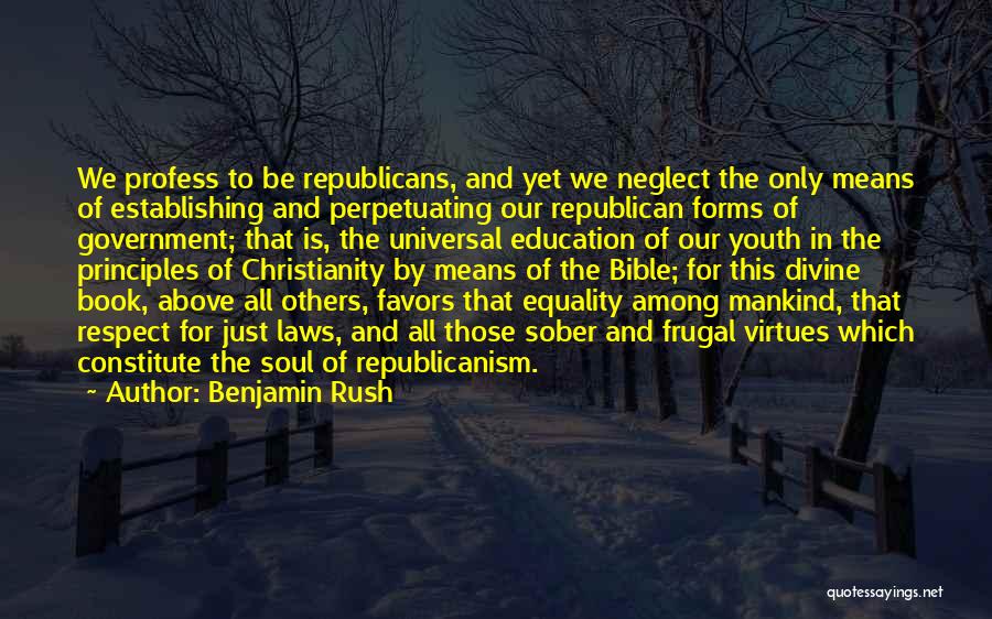 Christianity And Education Quotes By Benjamin Rush