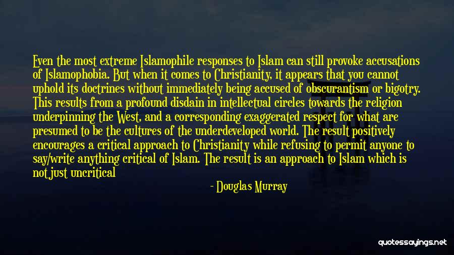 Christianity And Islam Quotes By Douglas Murray Christianity And Islam Quotes By Douglas Murray