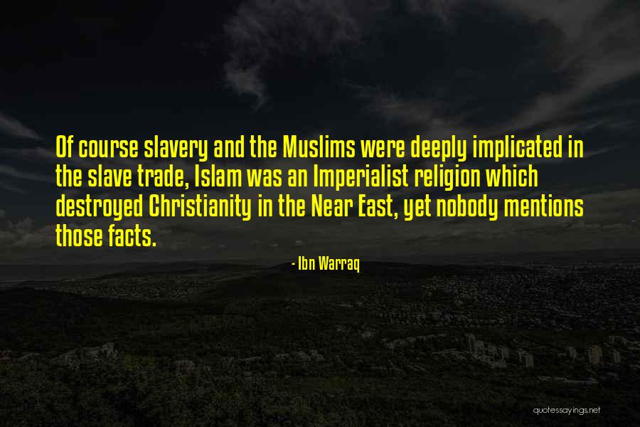 Christianity And Islam Quotes By Ibn Warraq Christianity And Islam Quotes By Ibn Warraq