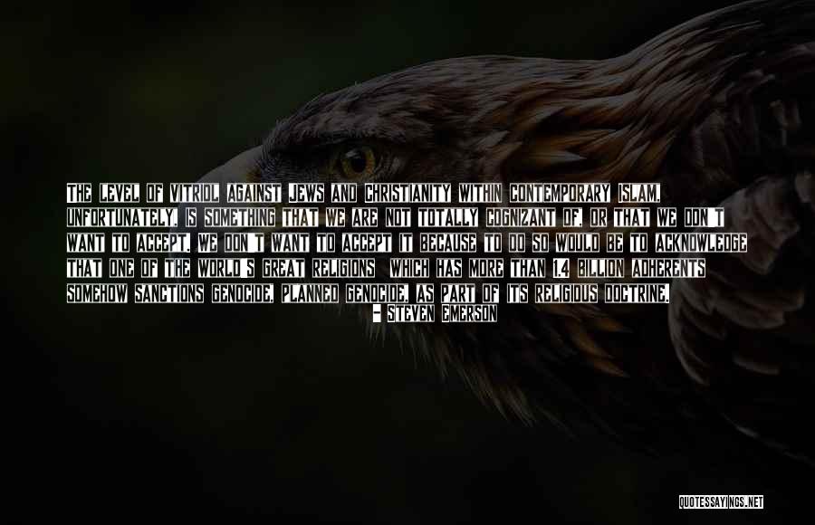 Christianity And Islam Quotes By Steven Emerson Christianity And Islam Quotes By Steven Emerson