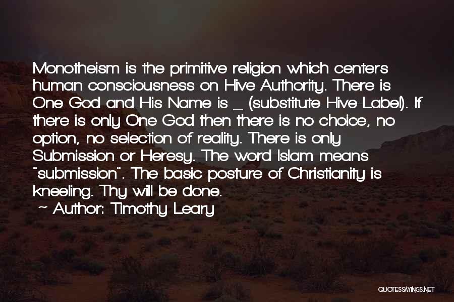 Christianity And Islam Quotes By Timothy Leary