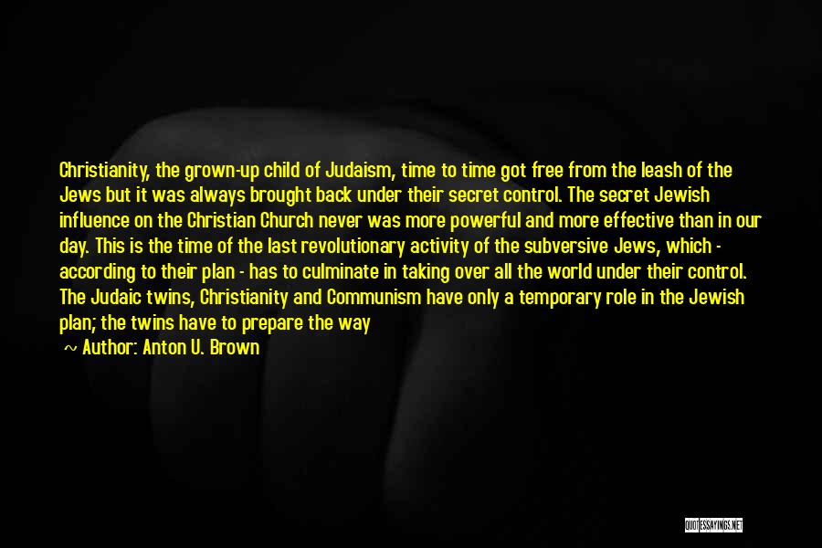 Christianity And Judaism Quotes By Anton U. Brown