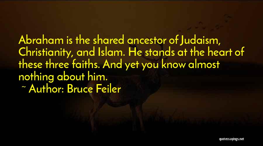 Christianity And Judaism Quotes By Bruce Feiler