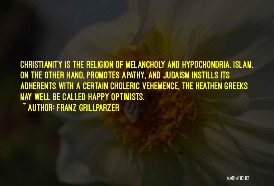 Christianity And Judaism Quotes By Franz Grillparzer