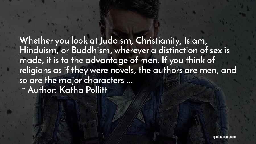 Christianity And Judaism Quotes By Katha Pollitt