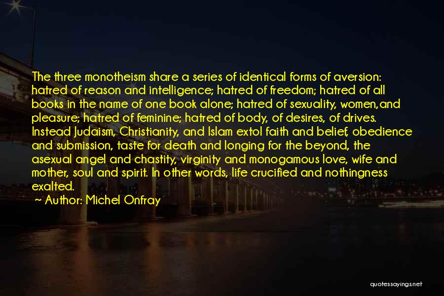 Christianity And Judaism Quotes By Michel Onfray