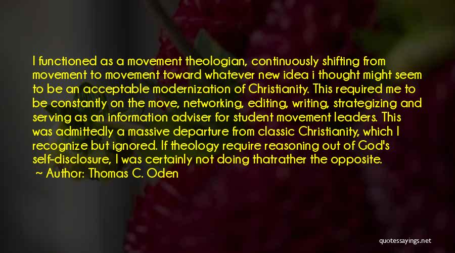 Christianity And Liberalism Quotes By Thomas C. Oden