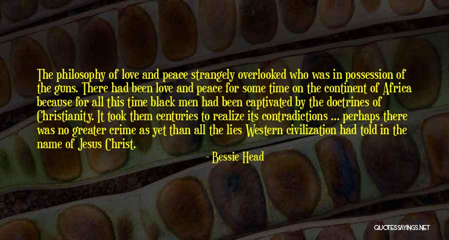 Christianity And Peace Quotes By Bessie Head