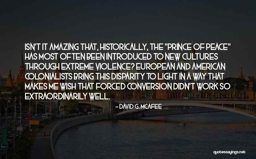 Christianity And Peace Quotes By David G. McAfee