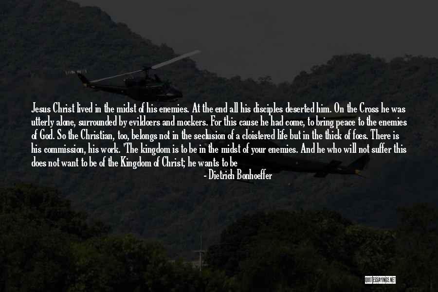 Christianity And Peace Quotes By Dietrich Bonhoeffer