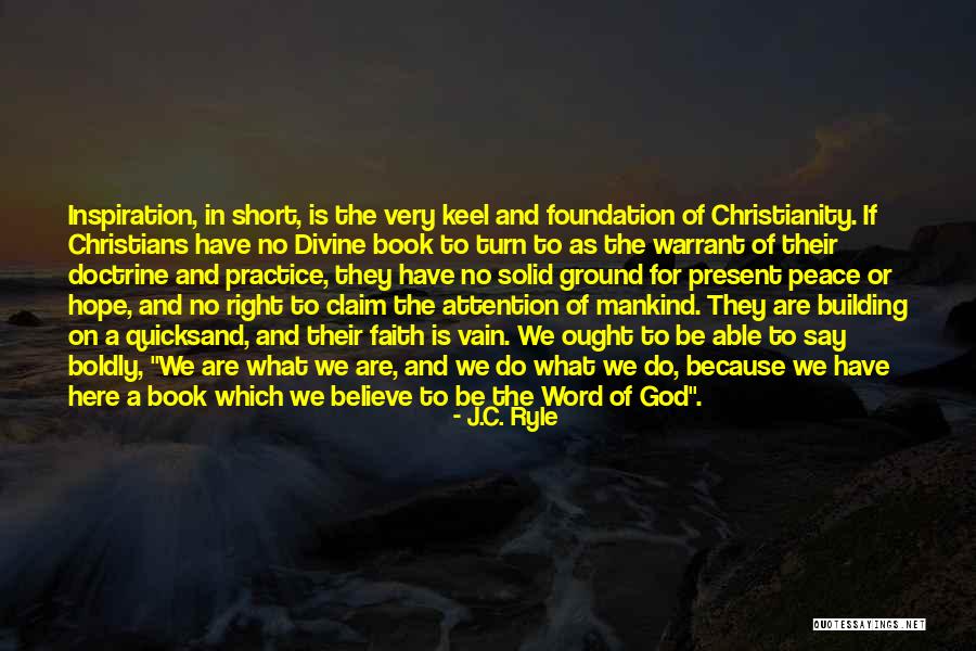 Christianity And Peace Quotes By J.C. Ryle