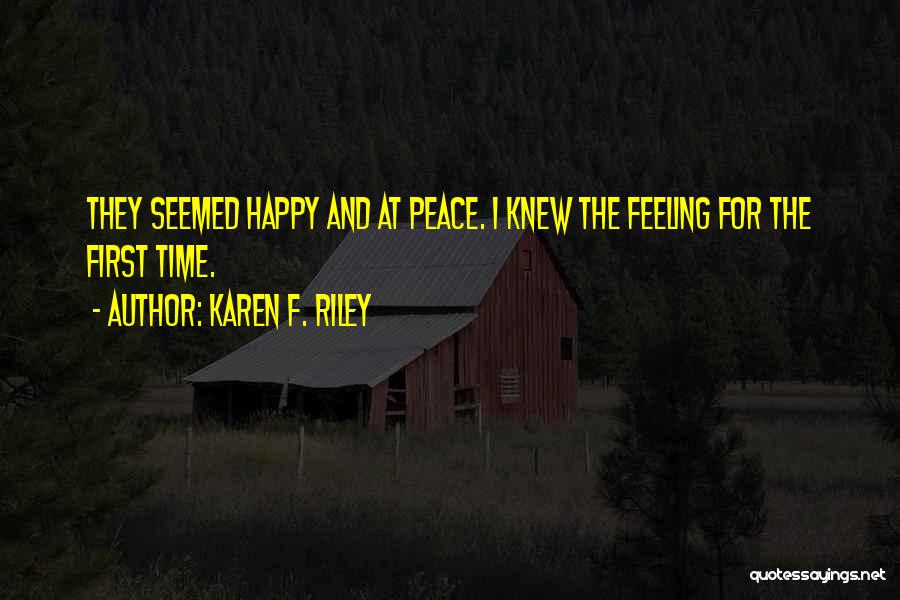 Christianity And Peace Quotes By Karen F. Riley