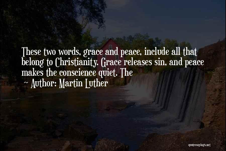 Christianity And Peace Quotes By Martin Luther