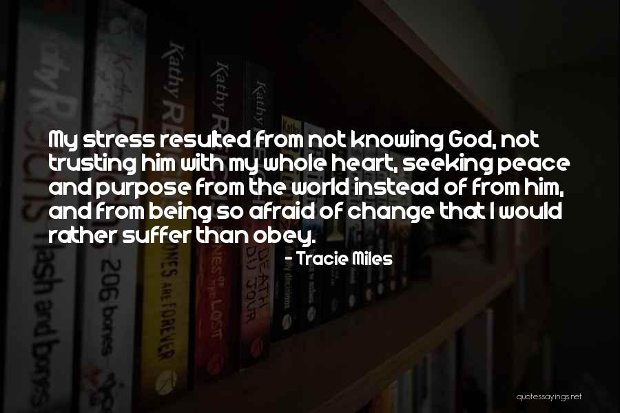 Christianity And Peace Quotes By Tracie Miles