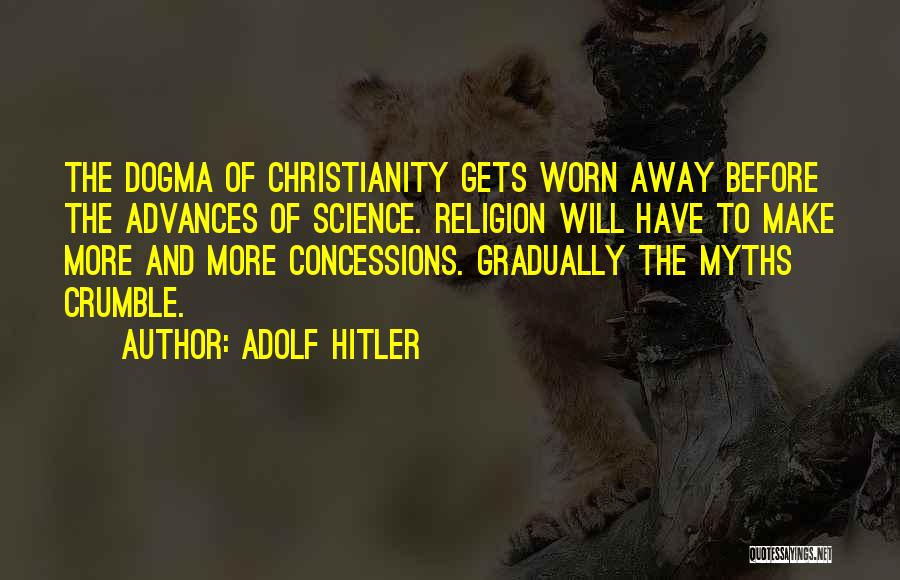 Christianity And Science Quotes By Adolf Hitler