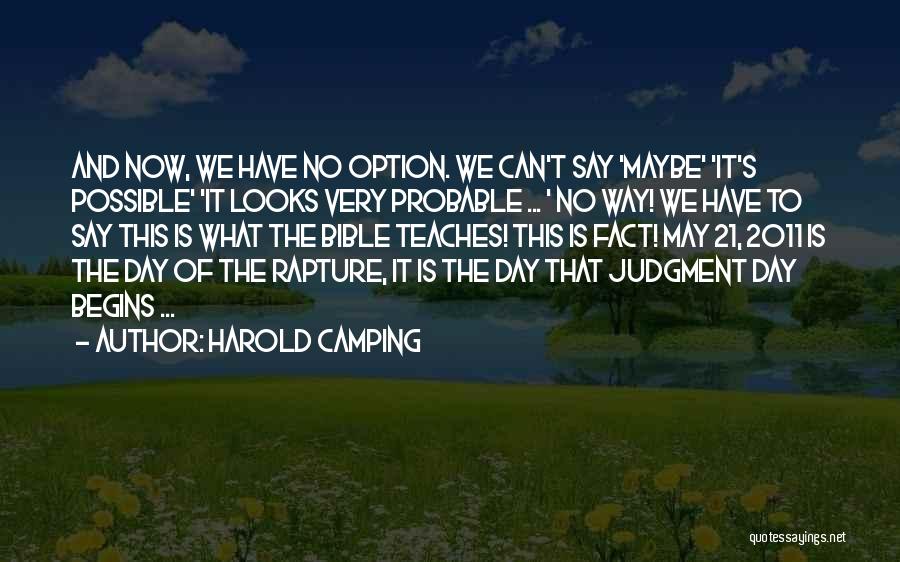 Christianity And Science Quotes By Harold Camping
