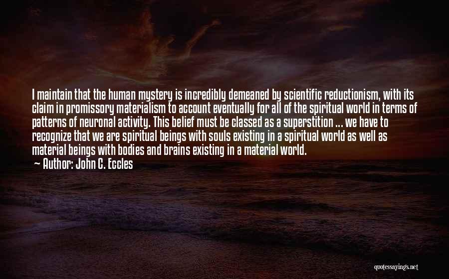 Christianity And Science Quotes By John C. Eccles