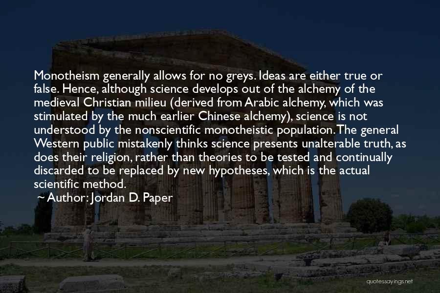 Christianity And Science Quotes By Jordan D. Paper