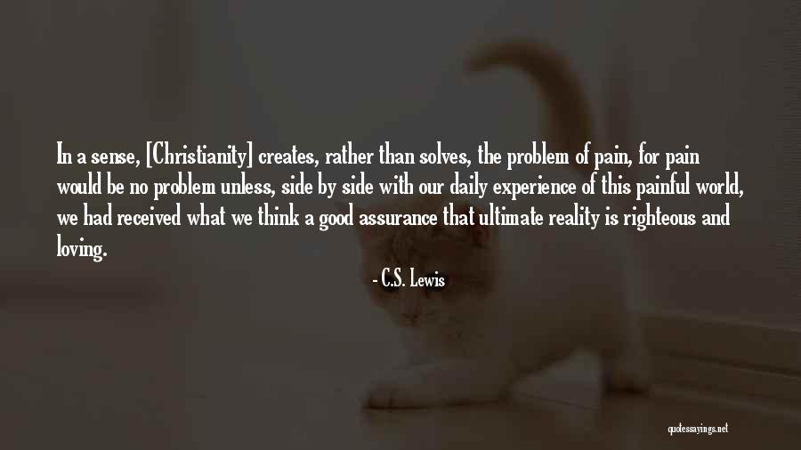 Christianity And Suffering Quotes By C.S. Lewis