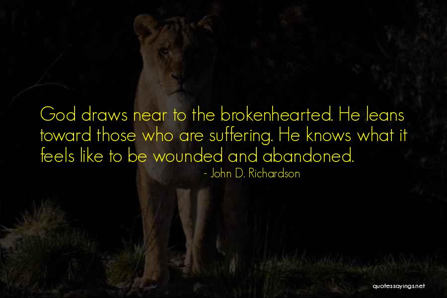 Christianity And Suffering Quotes By John D. Richardson