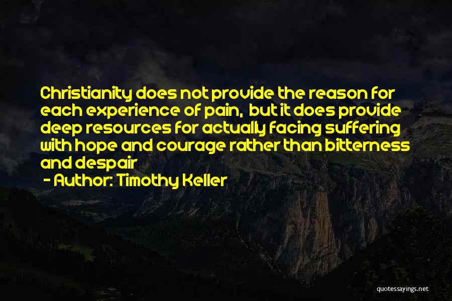 Christianity And Suffering Quotes By Timothy Keller