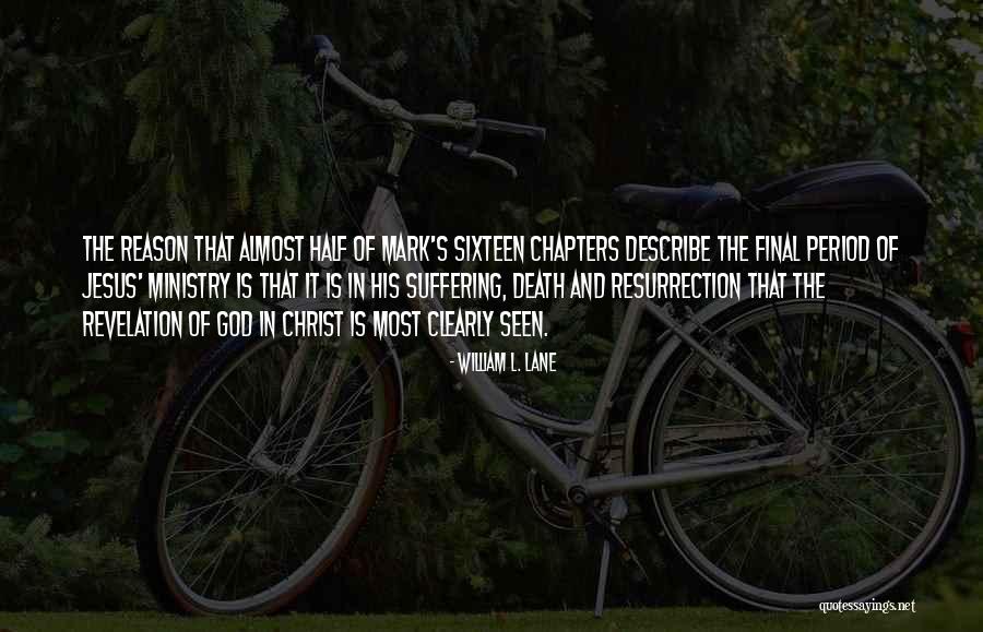 Christianity And Suffering Quotes By William L. Lane