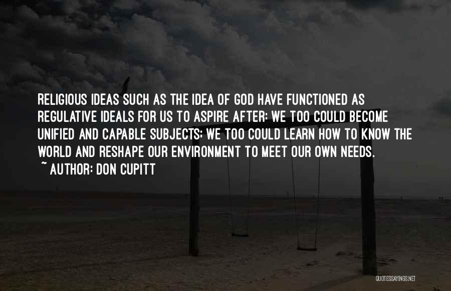 Christianity And The Environment Quotes By Don Cupitt