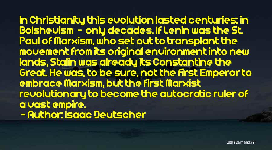 Christianity And The Environment Quotes By Isaac Deutscher