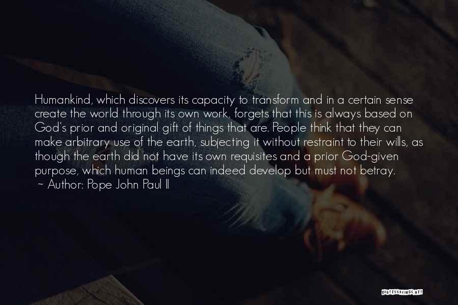 Christianity And The Environment Quotes By Pope John Paul II