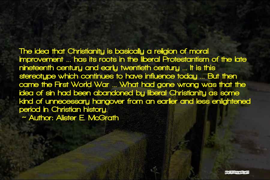 Christianity And War Quotes By Alister E. McGrath