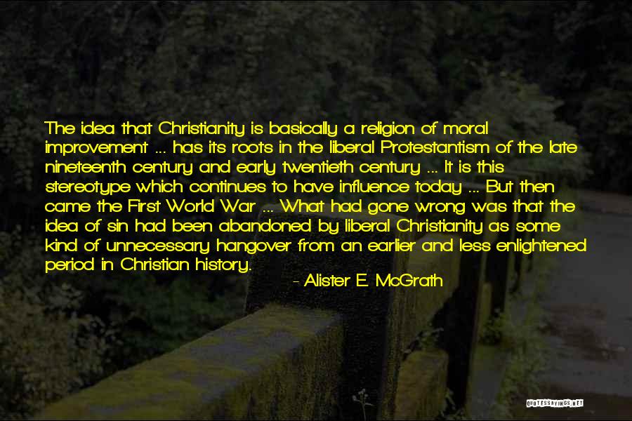 Christianity And War Quotes By Alister E. McGrath