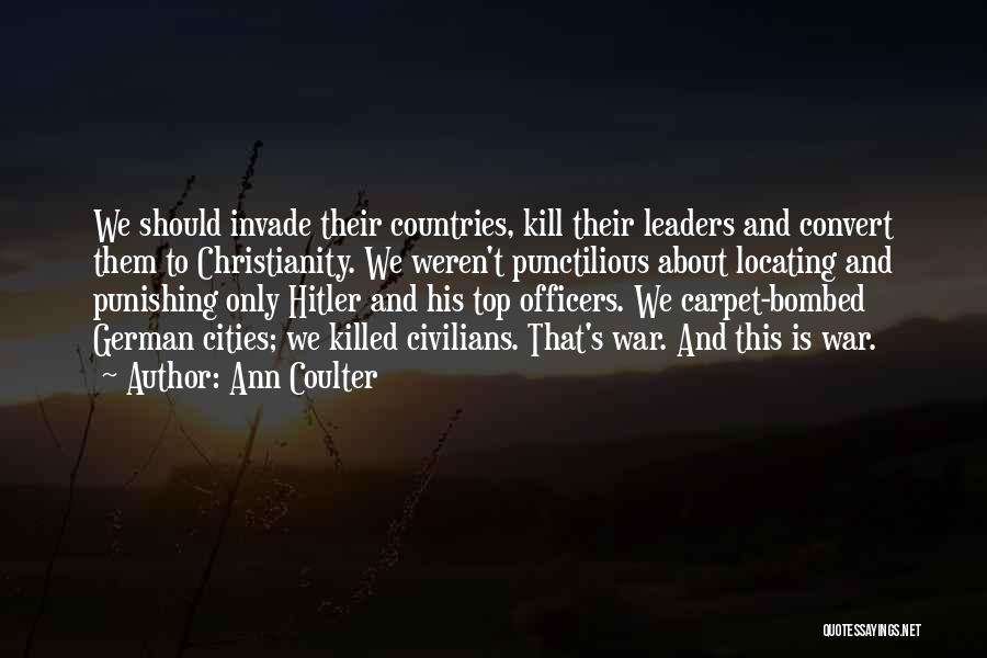 Christianity And War Quotes By Ann Coulter