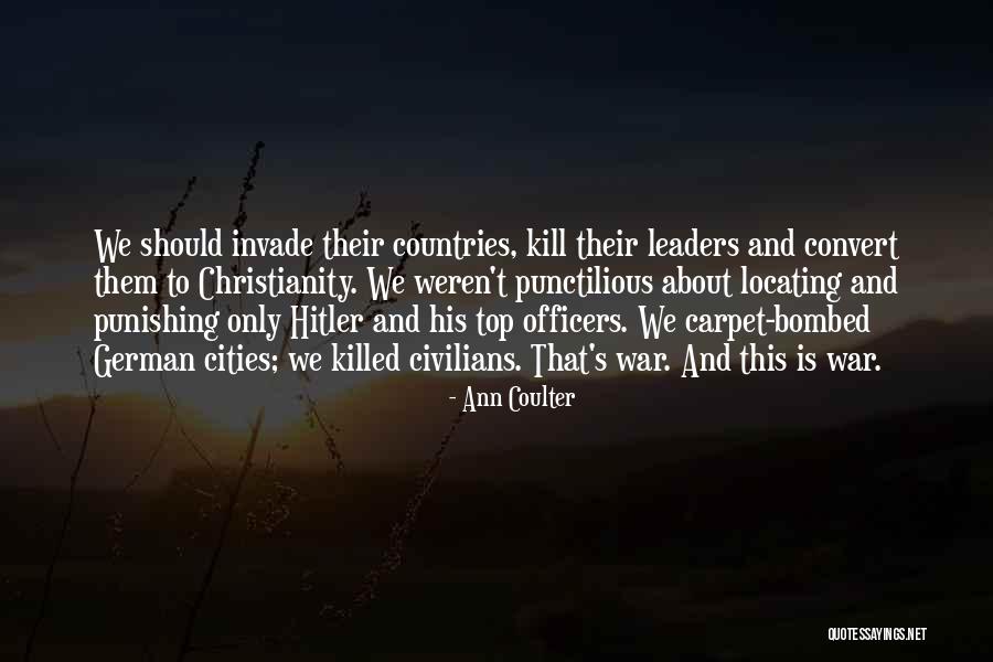 Christianity And War Quotes By Ann Coulter