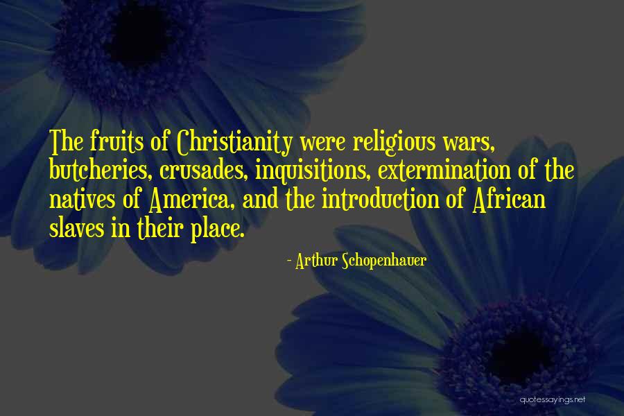 Christianity And War Quotes By Arthur Schopenhauer