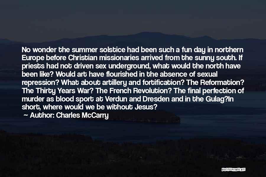 Christianity And War Quotes By Charles McCarry