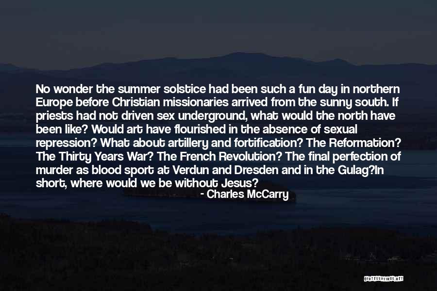 Christianity And War Quotes By Charles McCarry Christianity And War Quotes By Charles McCarry