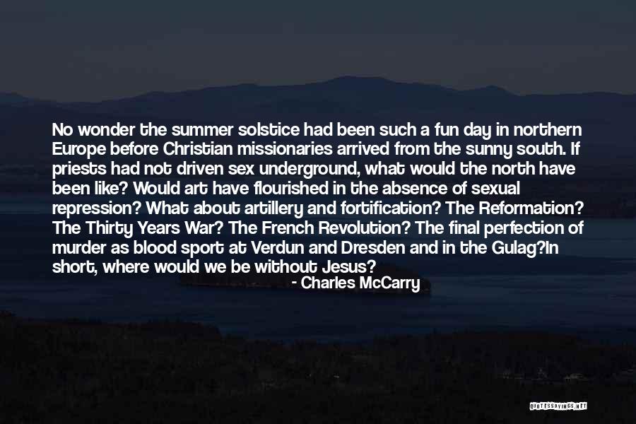 Christianity And War Quotes By Charles McCarry