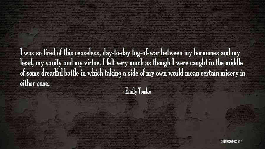 Christianity And War Quotes By Emily Tomko