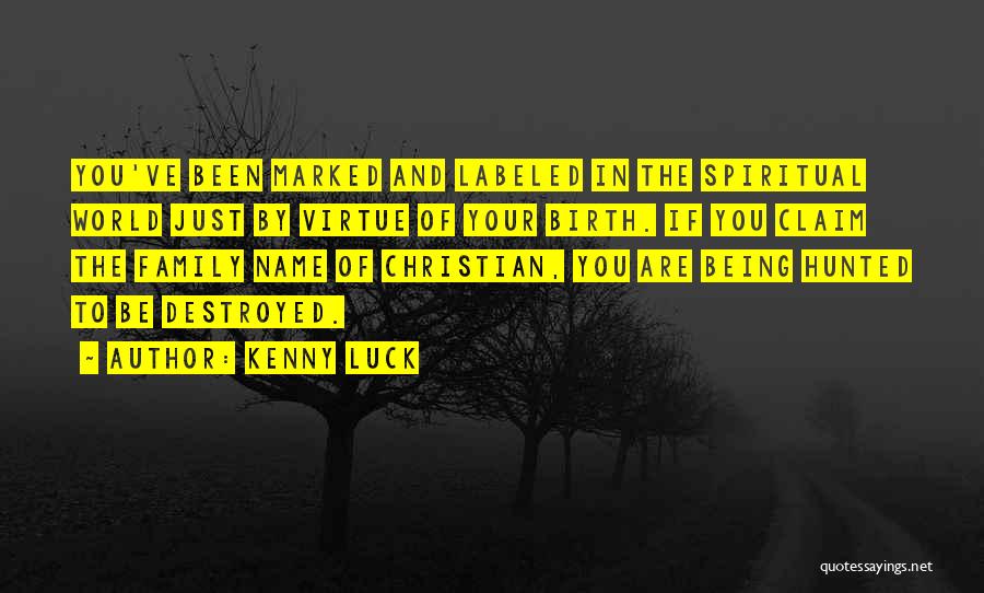 Christianity And War Quotes By Kenny Luck