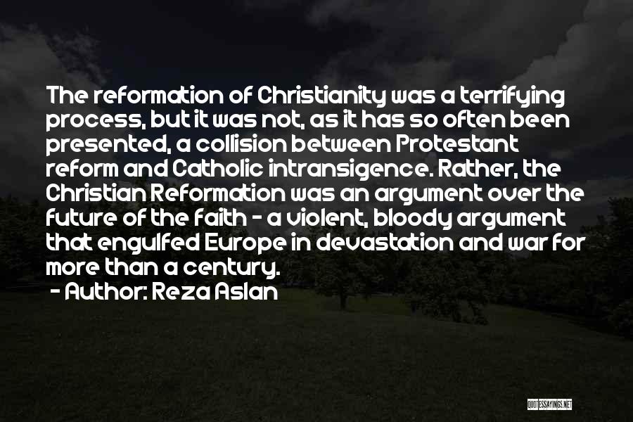 Christianity And War Quotes By Reza Aslan