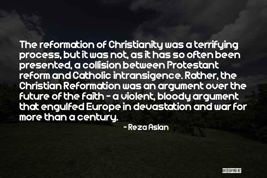 Christianity And War Quotes By Reza Aslan