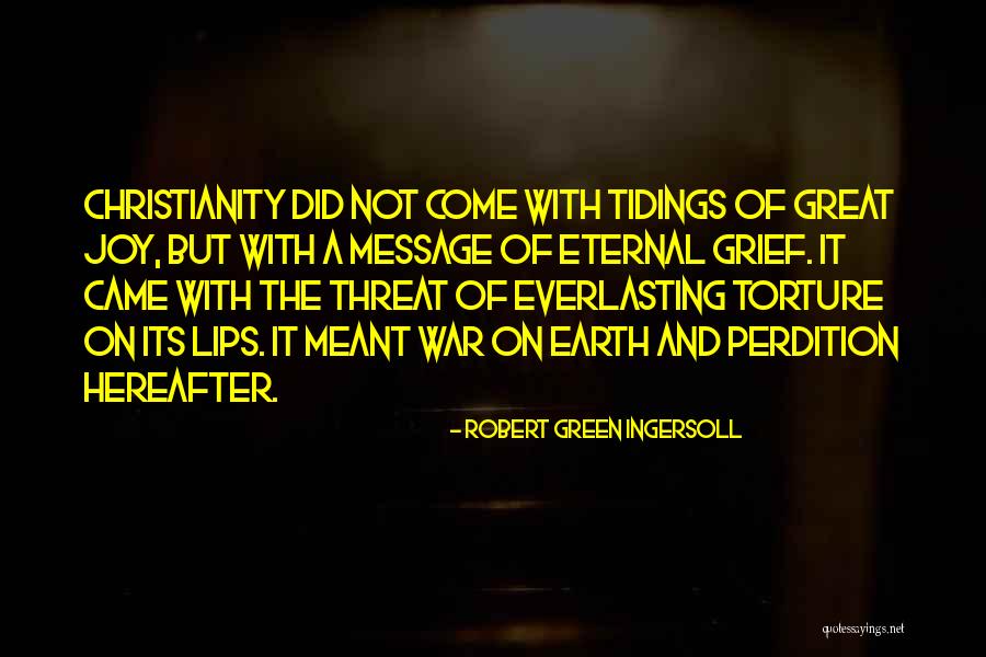 Christianity And War Quotes By Robert Green Ingersoll