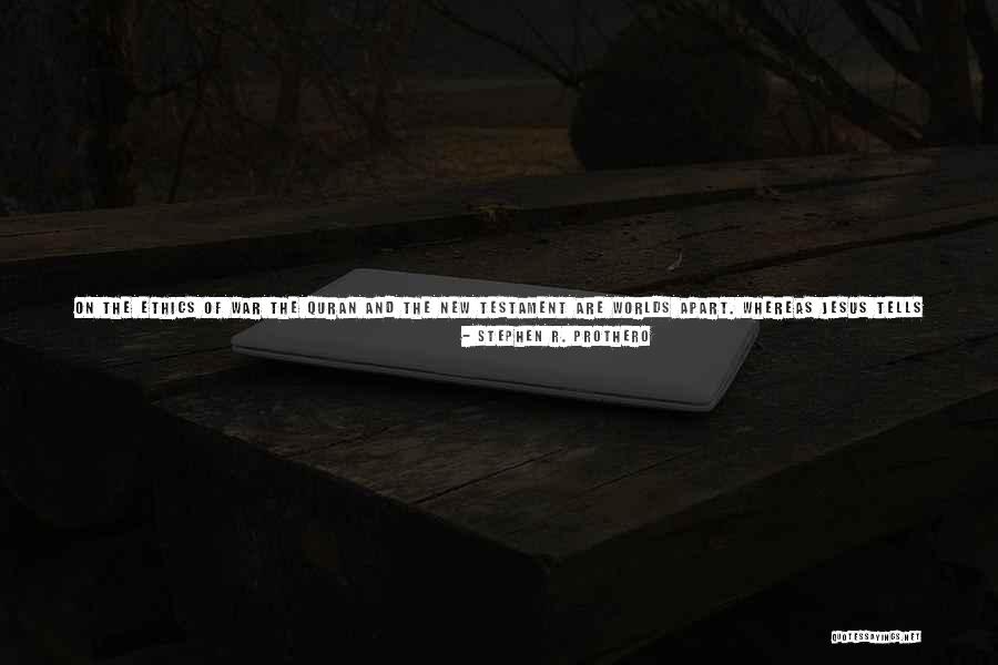 Christianity And War Quotes By Stephen R. Prothero Christianity And War Quotes By Stephen R. Prothero