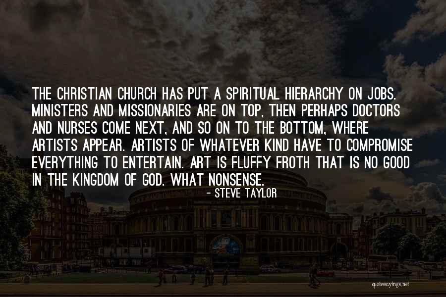 Christianity And War Quotes By Steve Taylor