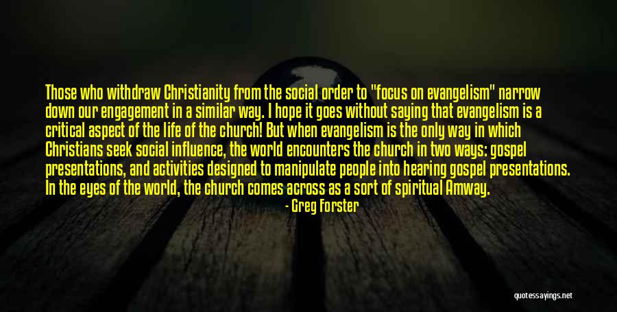 Christianity As A World Quotes By Greg Forster Christianity As A World Quotes By Greg Forster
